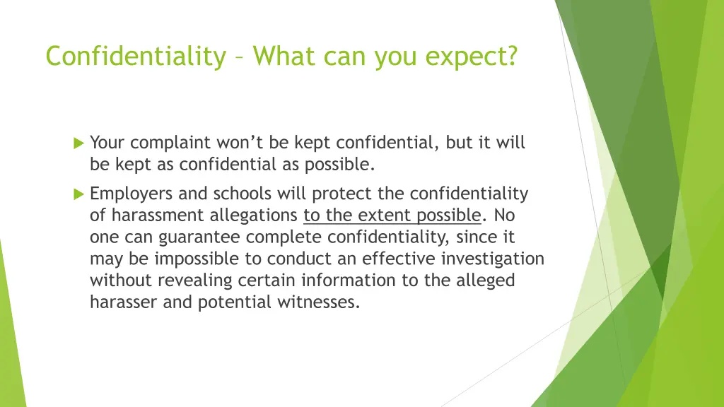 confidentiality what can you expect