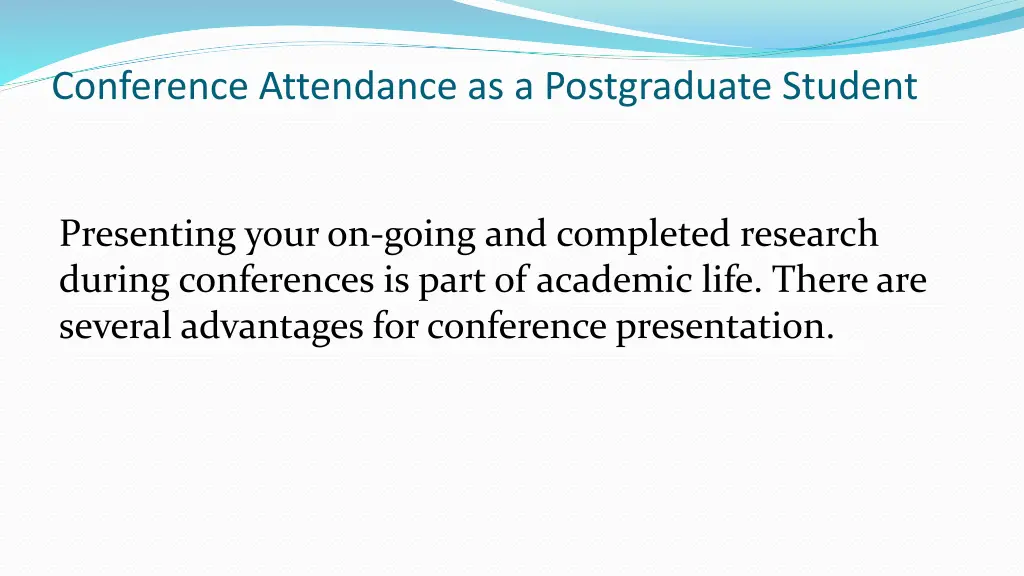 conference attendance as a postgraduate student