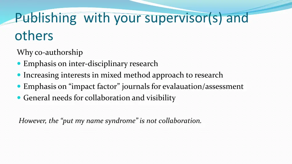 publishing with your supervisor s and others