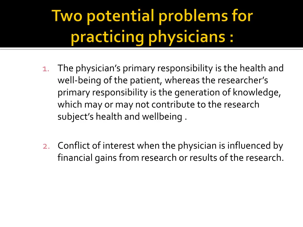 1 the physician s primary responsibility