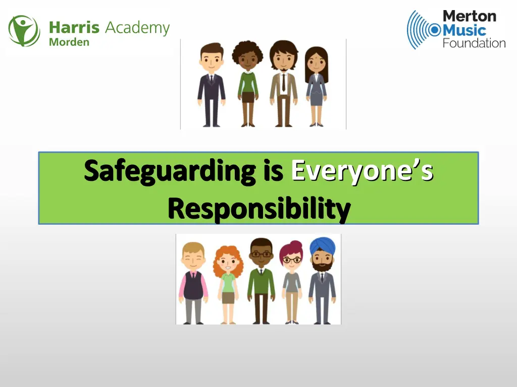 safeguarding is everyone s responsibility