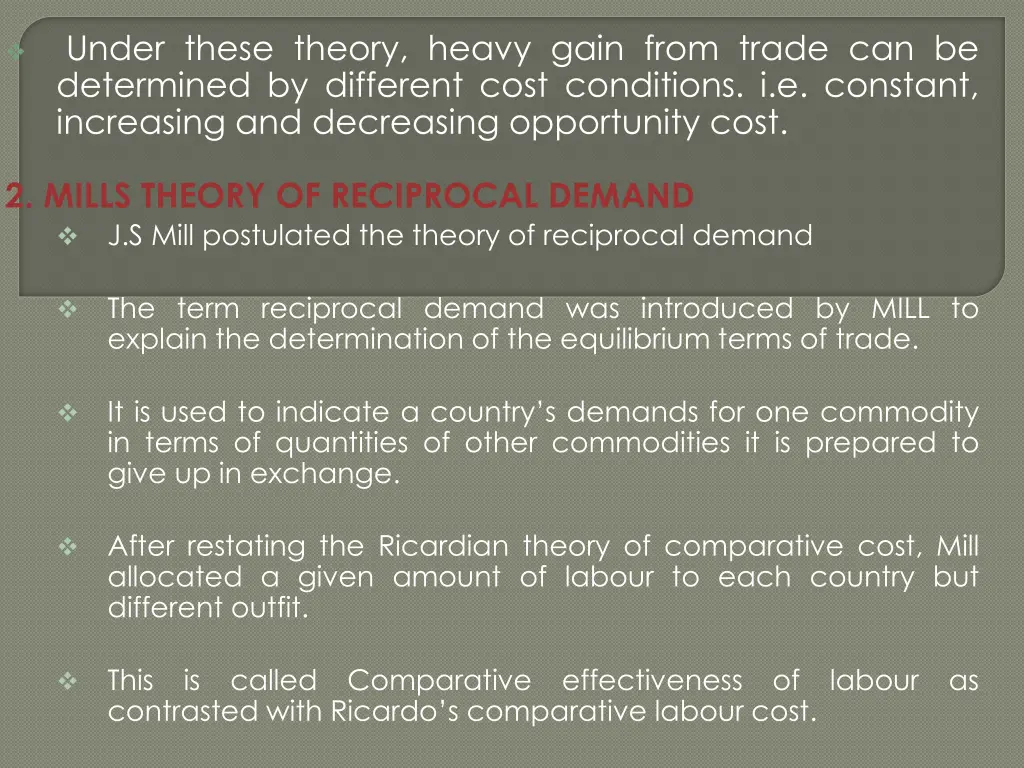 under these theory heavy gain from trade