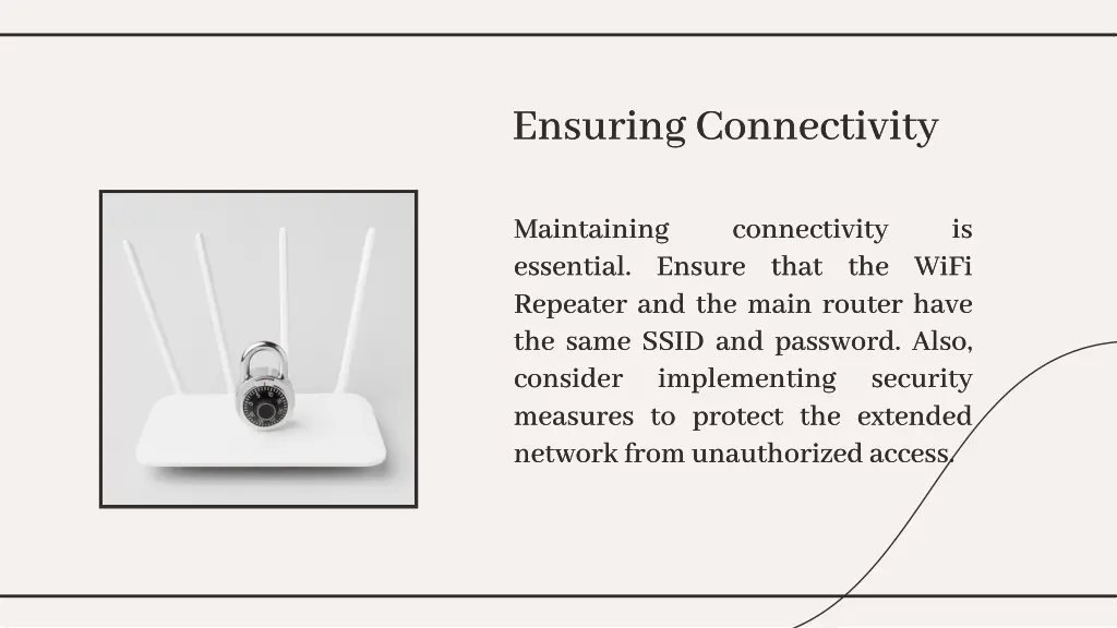 ensuring connectivity ensuring connectivity