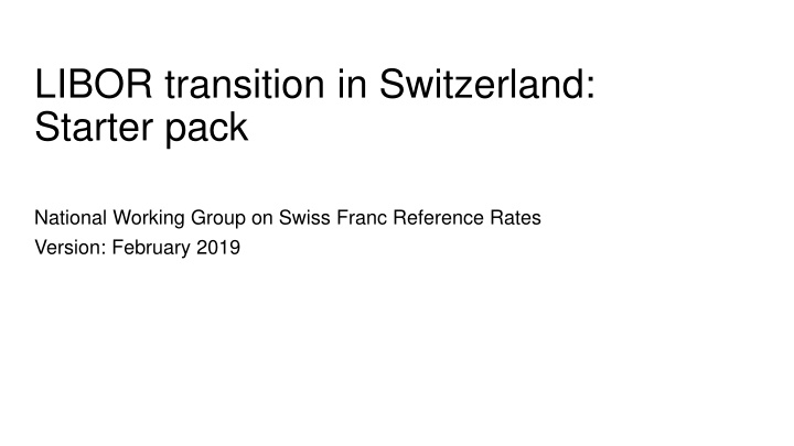 libor transition in switzerland starter pack