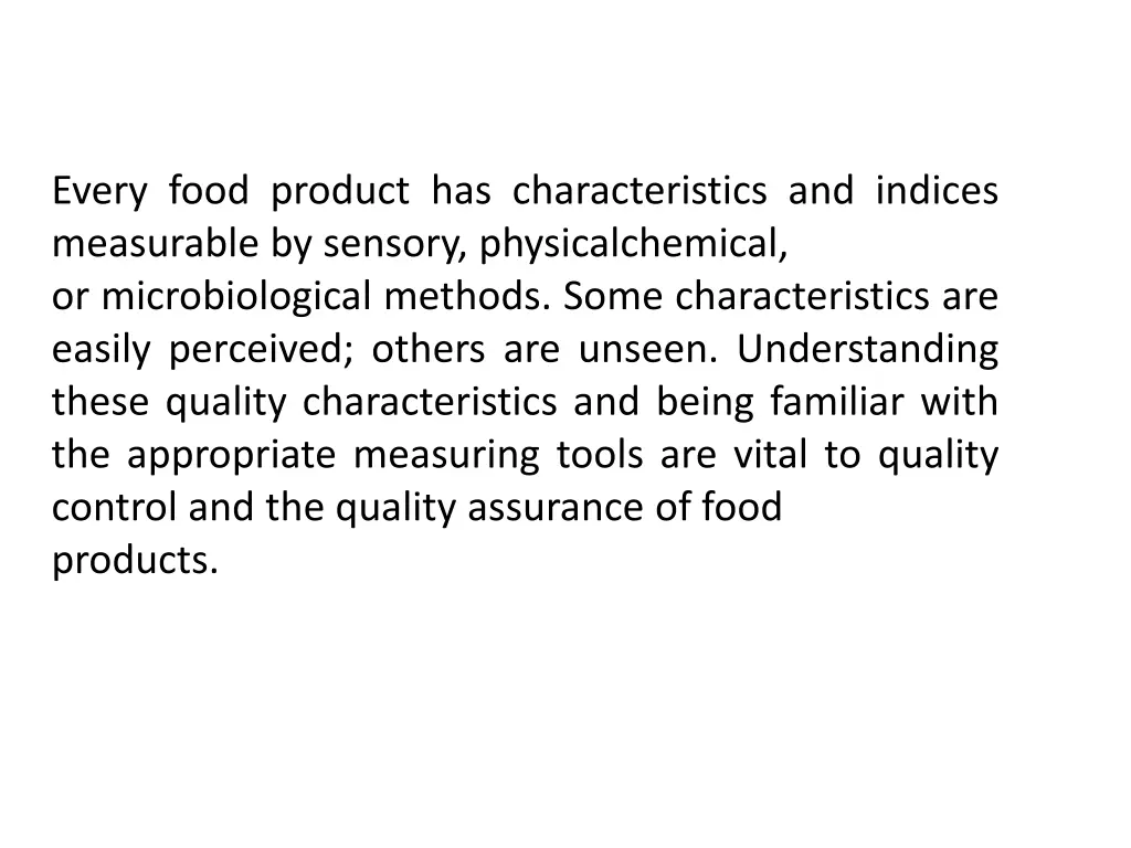 every food product has characteristics