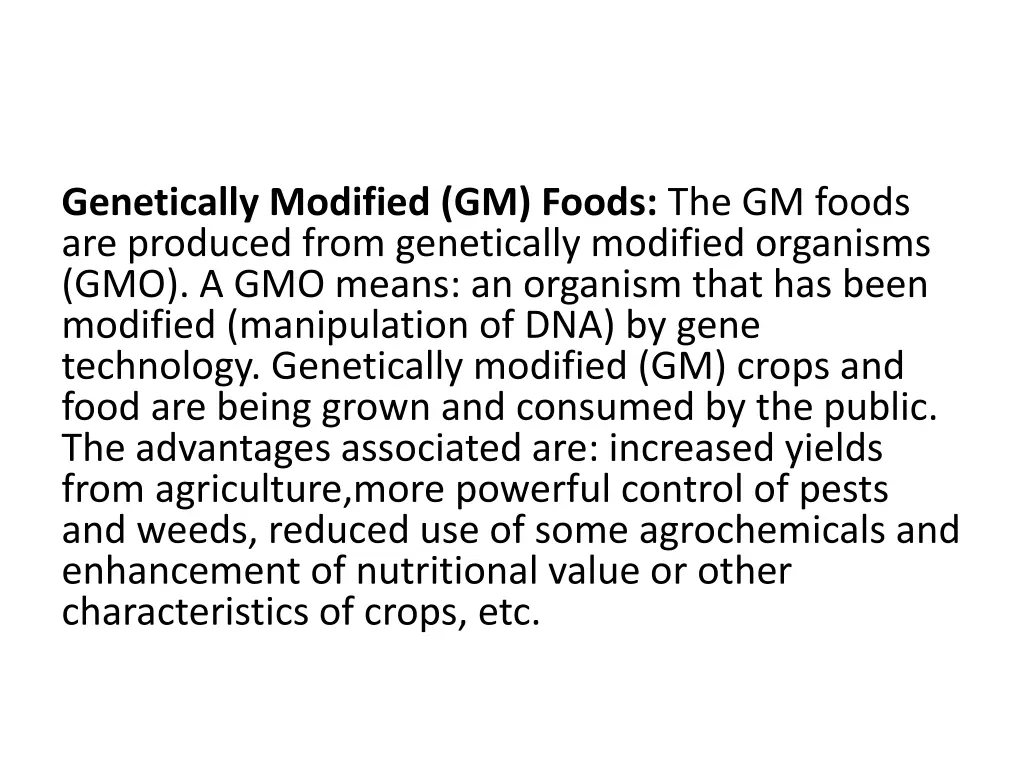 genetically modified gm foods the gm foods