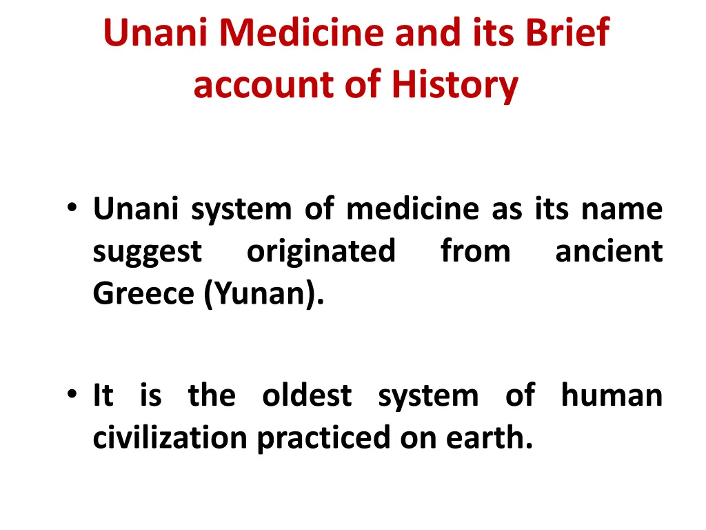 unani medicine and its brief account of history