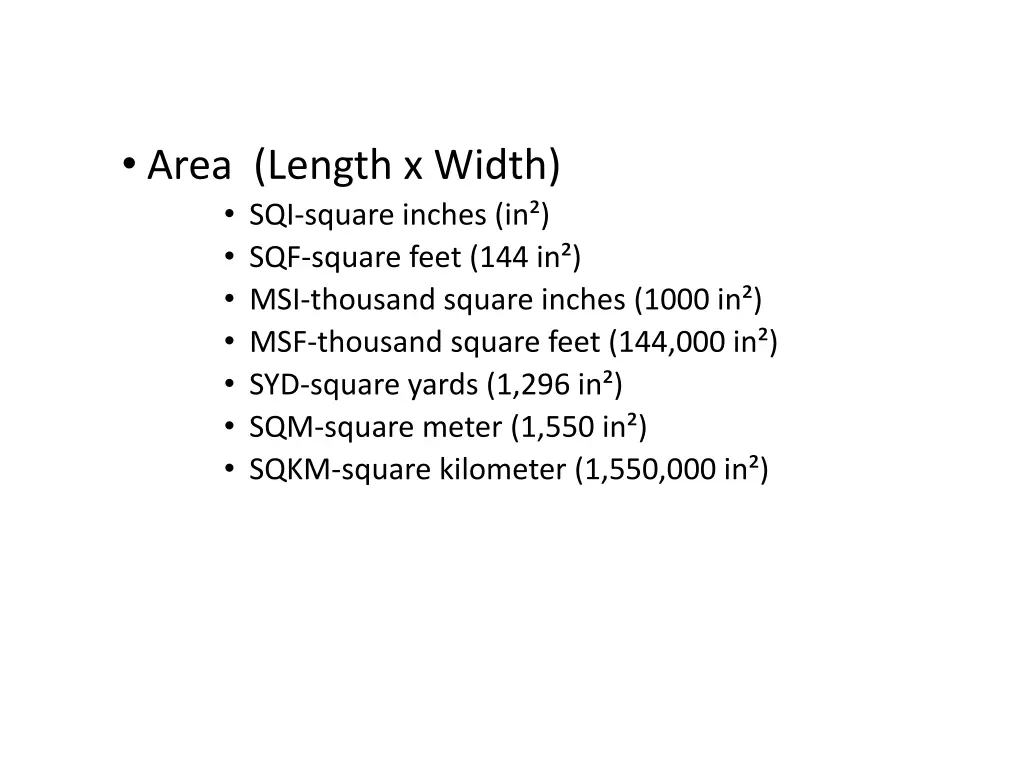 area length x width sqi square inches