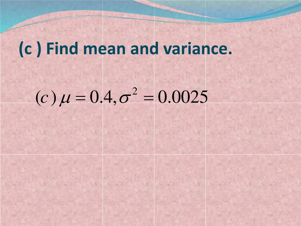 c find mean and variance