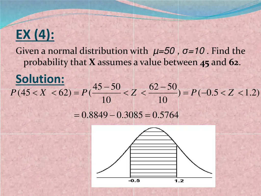 ex 4 given a normal distribution with 50 10 find