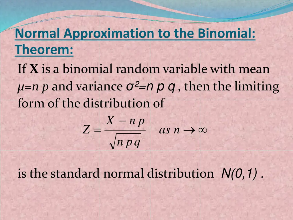 normal approximation to the binomial theorem