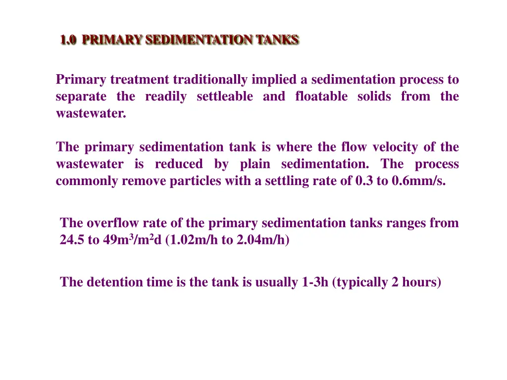 1 0 primary sedimentation tanks