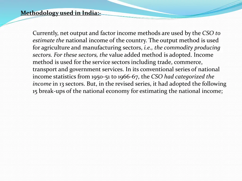 methodology used in india