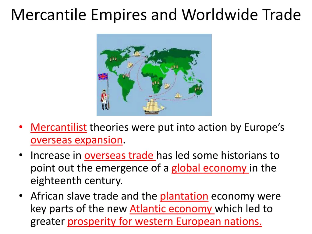 mercantile empires and worldwide trade