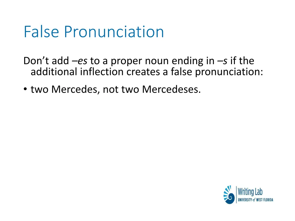 false pronunciation