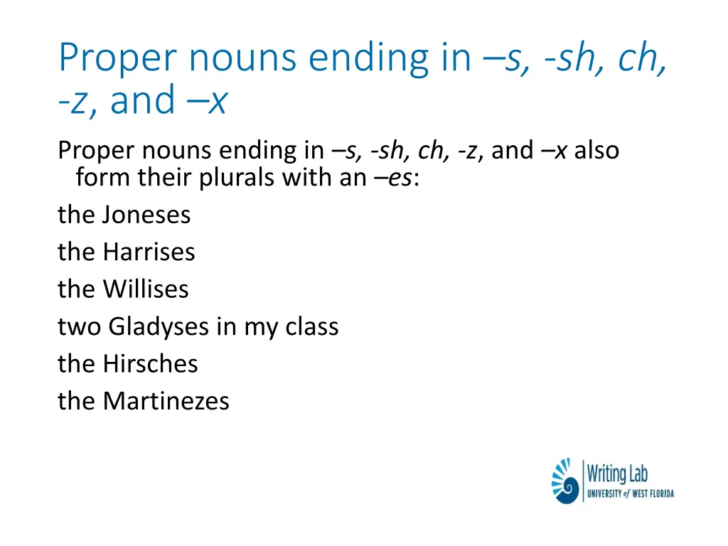 proper nouns ending in s sh ch z and x proper