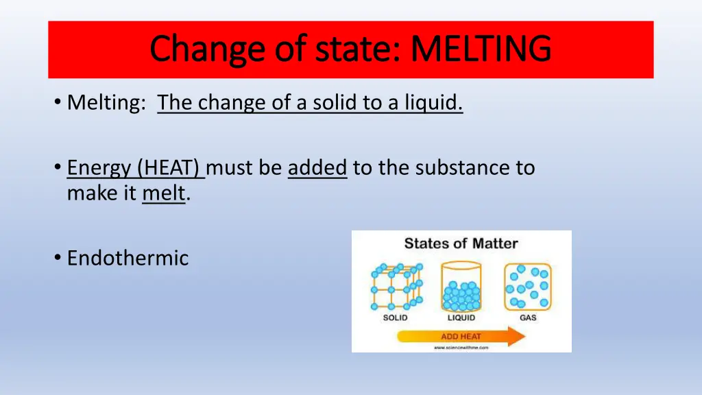 change of state melting change of state melting