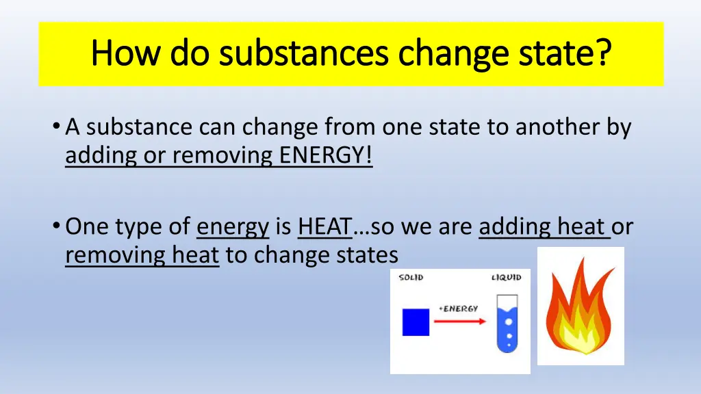 how do substances change state how do substances