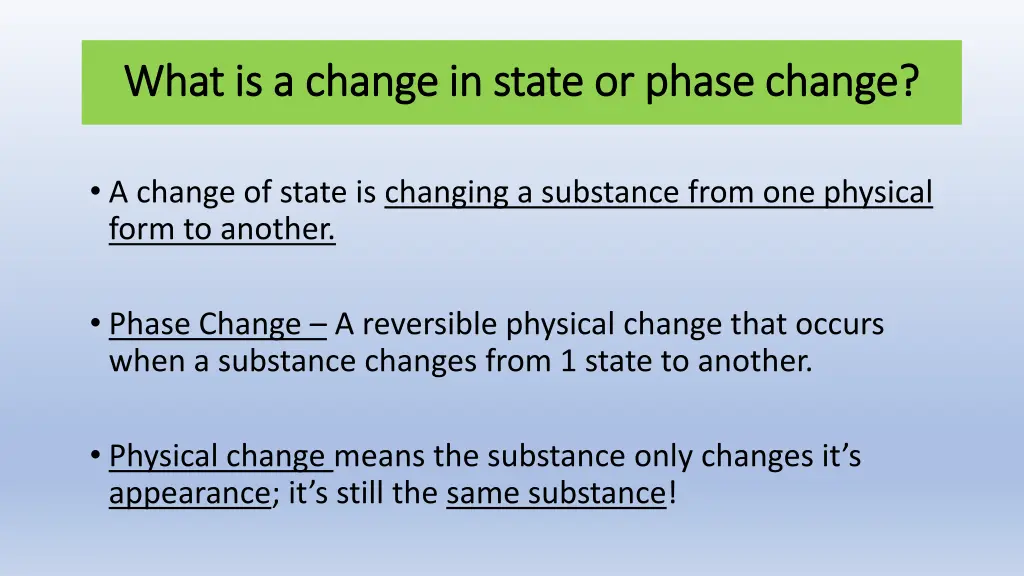 what is a change in state or phase change what