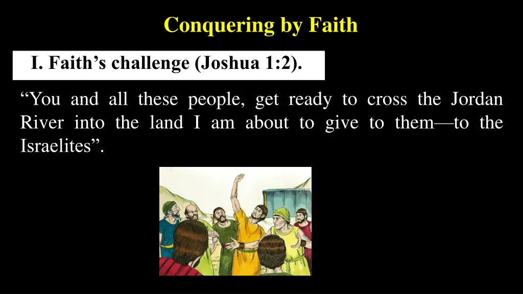 conquering by faith