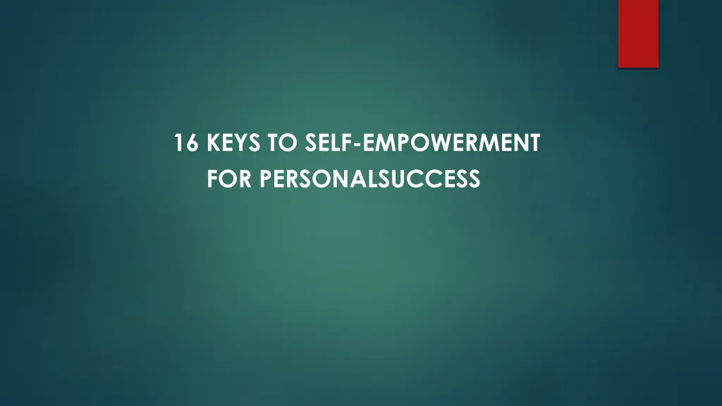 16 keys to self empowerment for personalsuccess