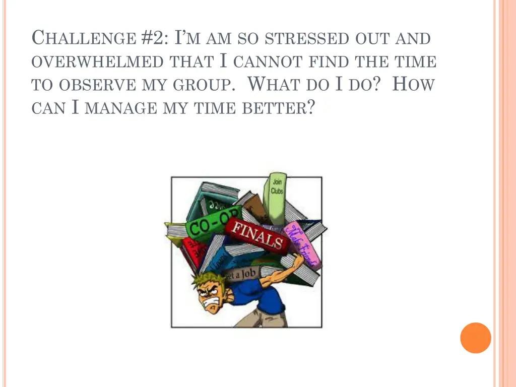 c hallenge 2 i m am so stressed