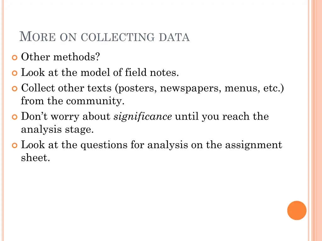 m ore on collecting data