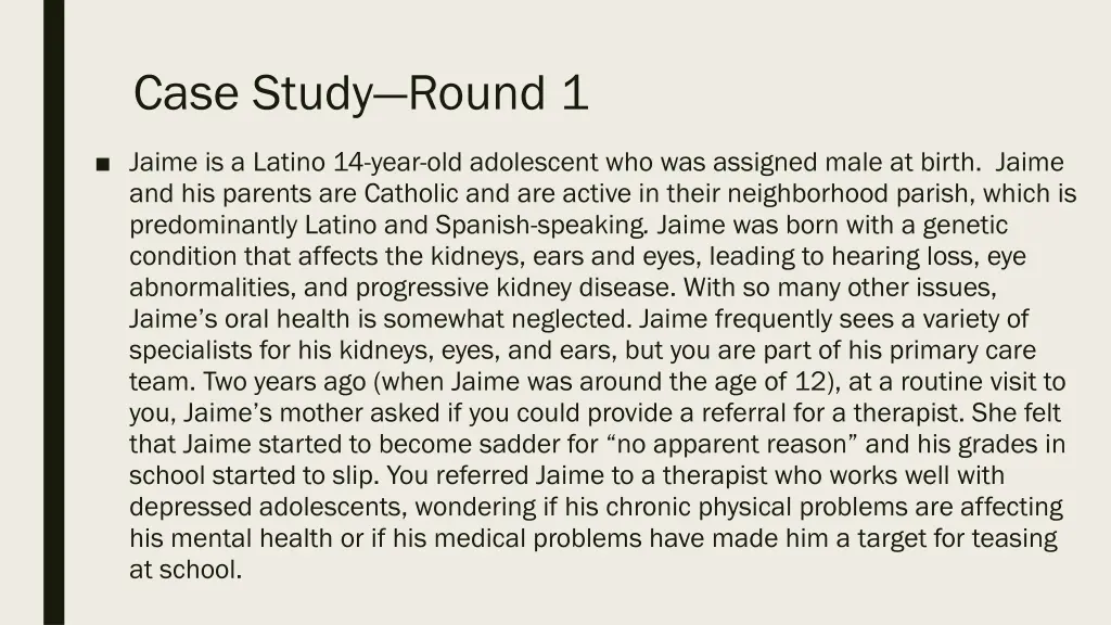 case study round 1