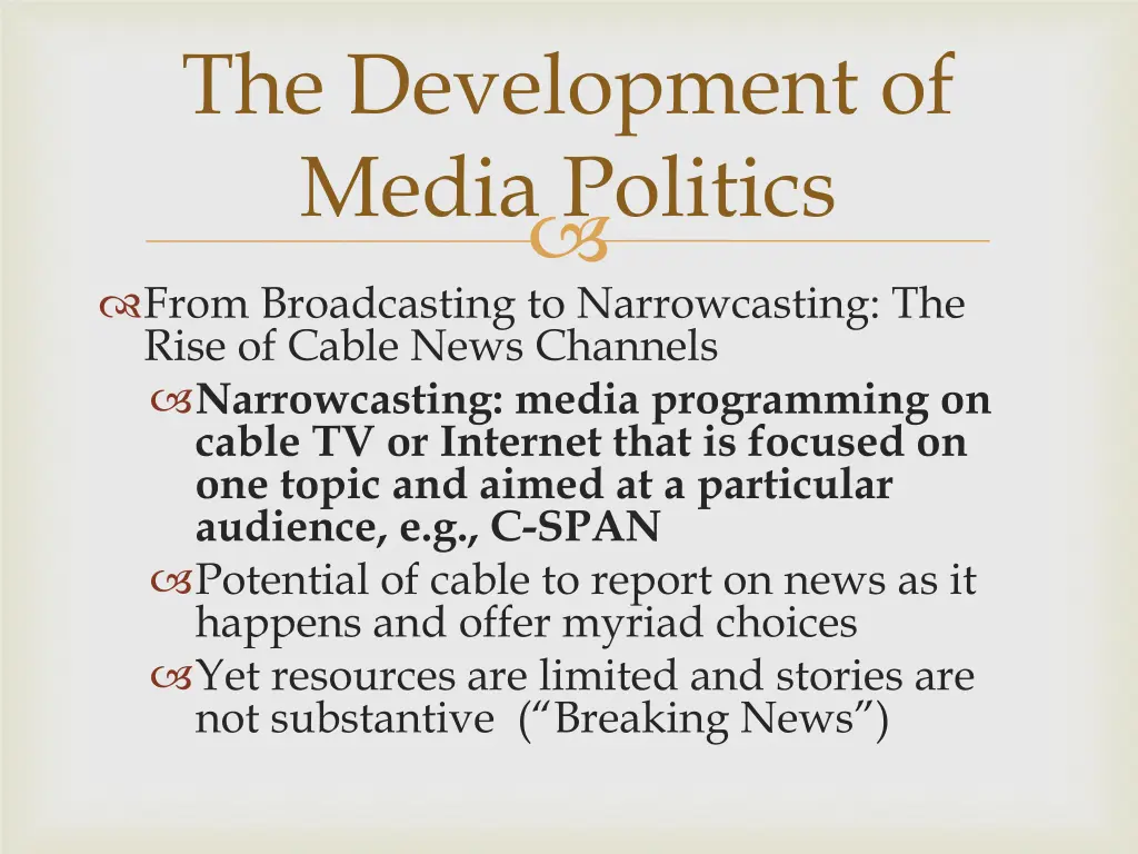 the development of media politics 4