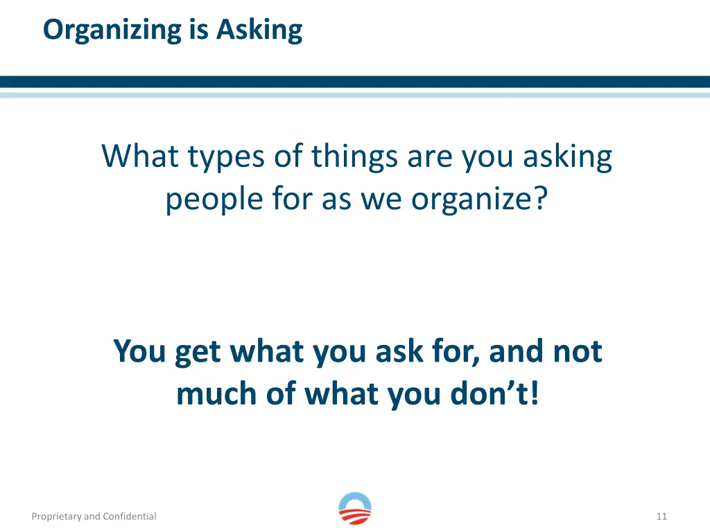 organizing is asking