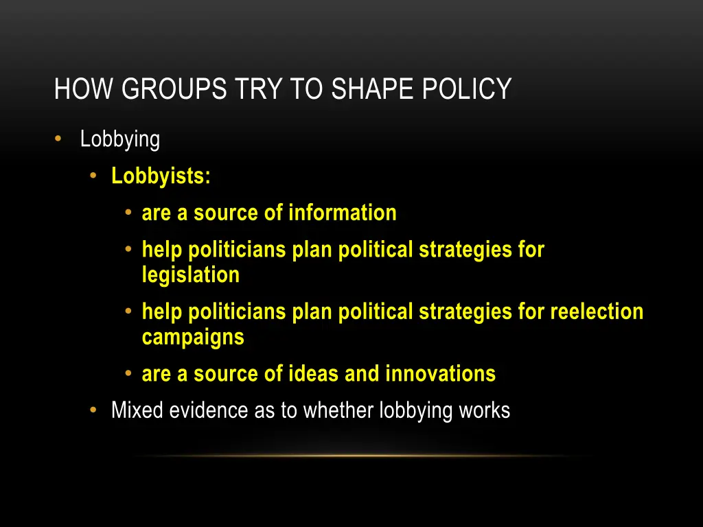 how groups try to shape policy 1