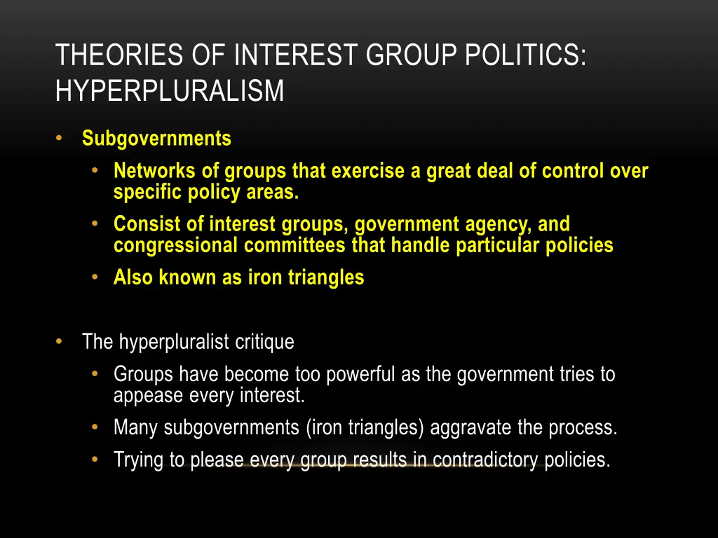 theories of interest group politics hyperpluralism