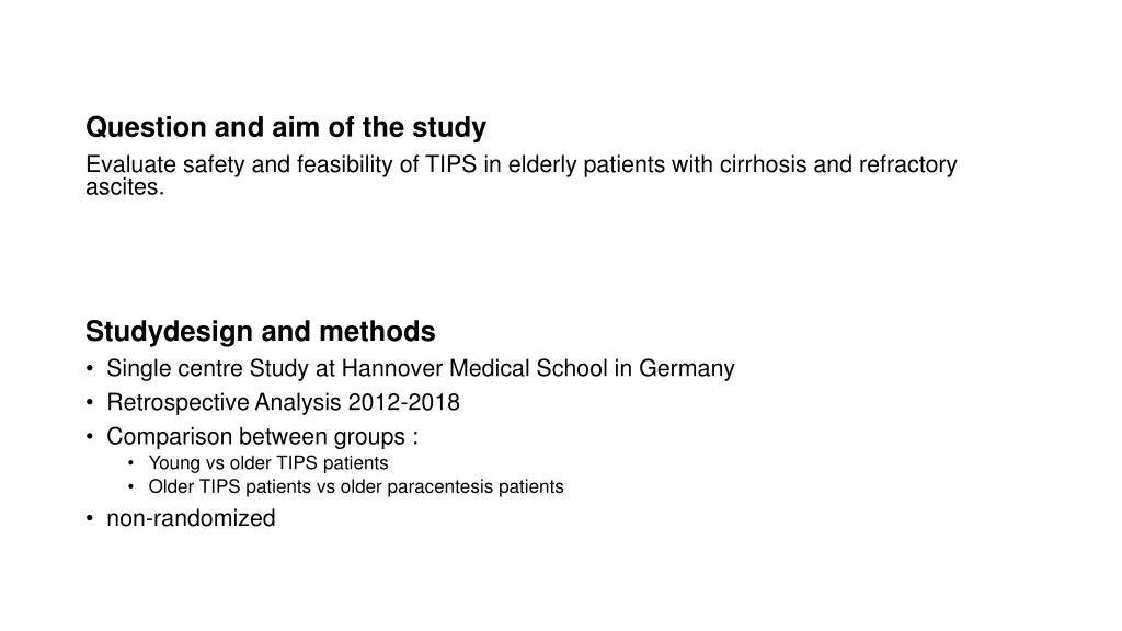 question and aim of the study evaluate safety