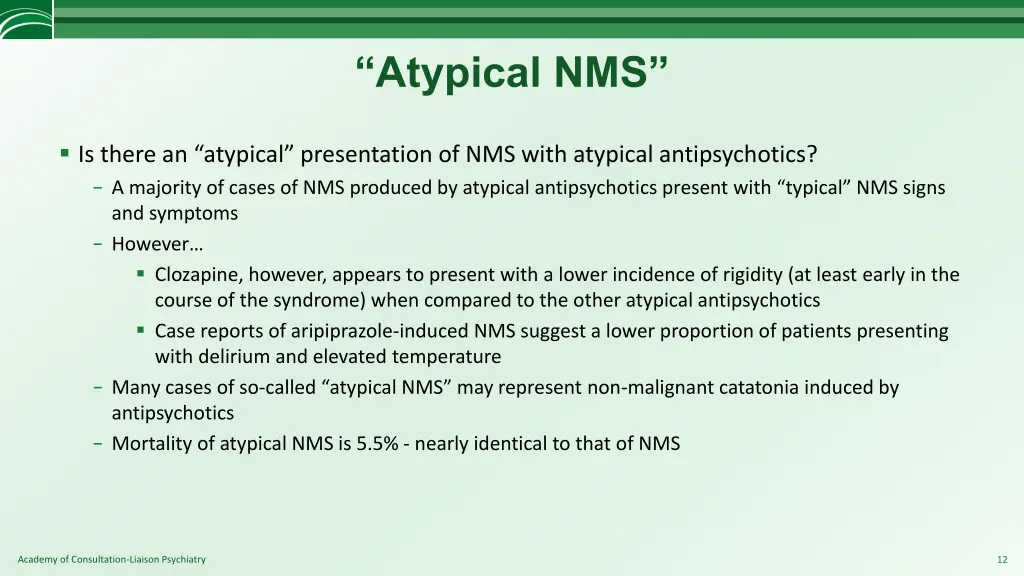 atypical nms