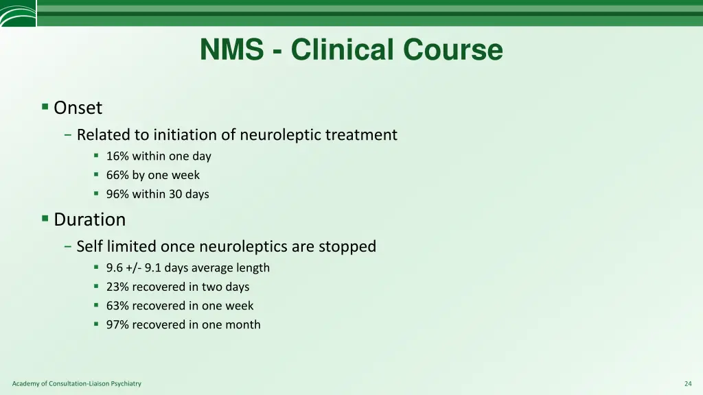 nms clinical course