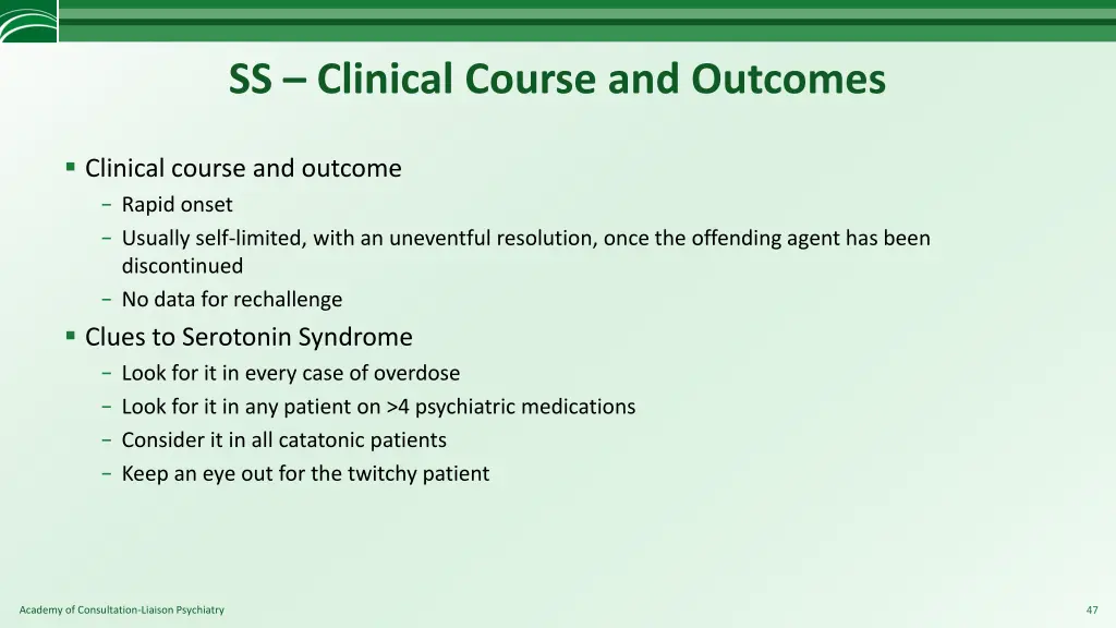 ss clinical course and outcomes