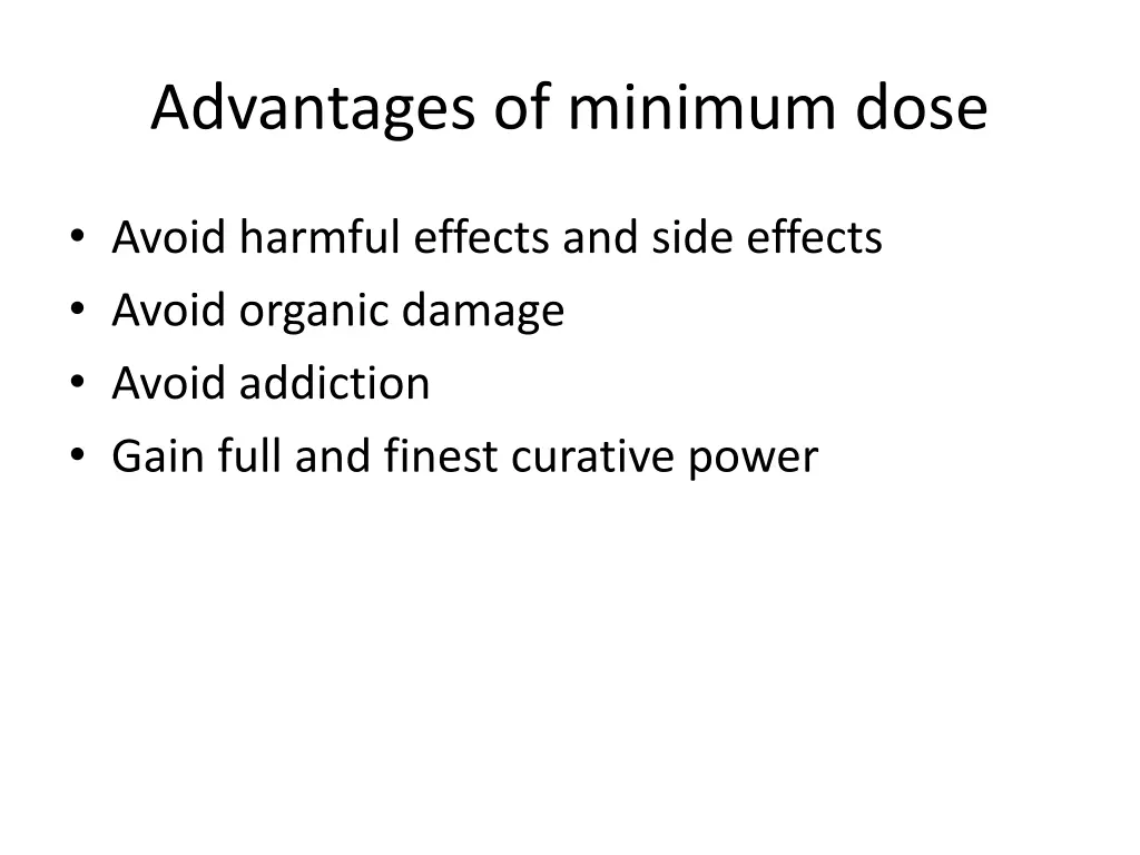 advantages of minimum dose