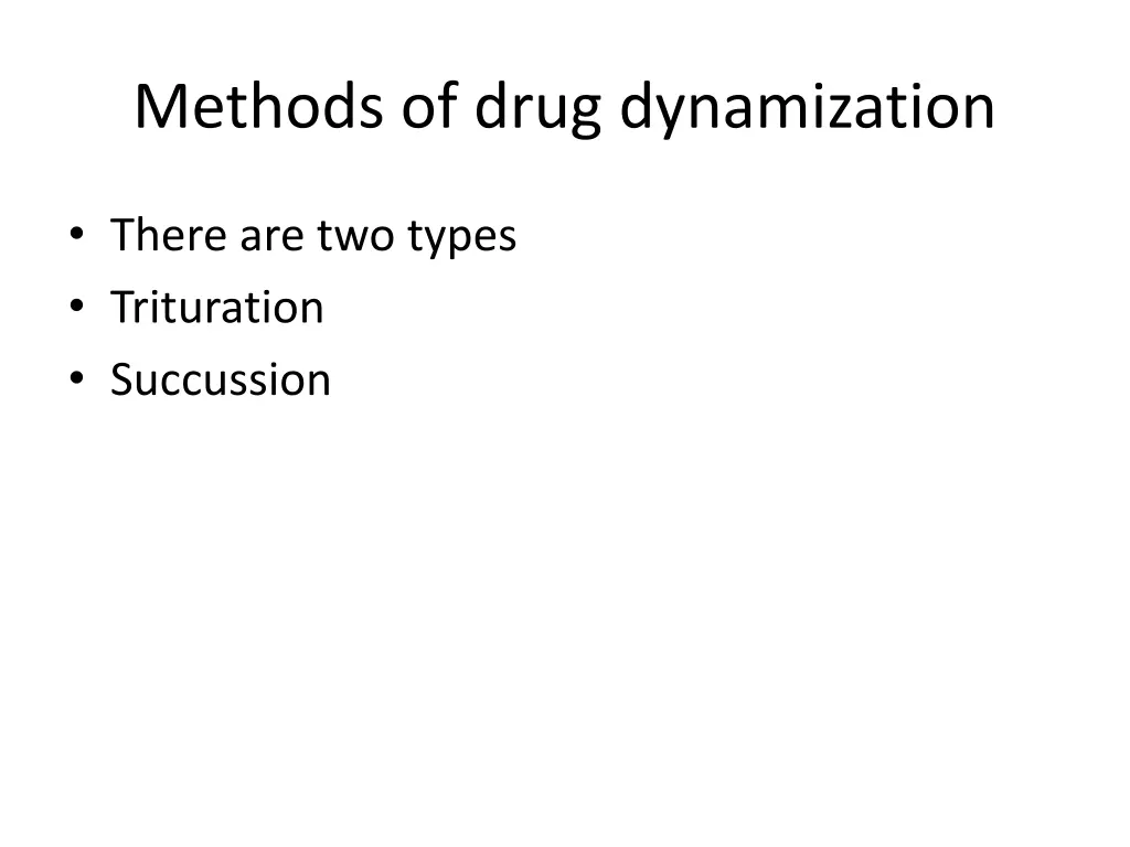 methods of drug dynamization