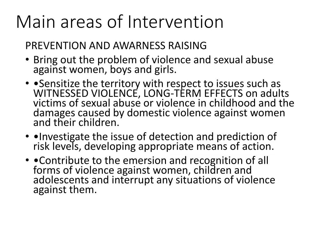 main areas of intervention