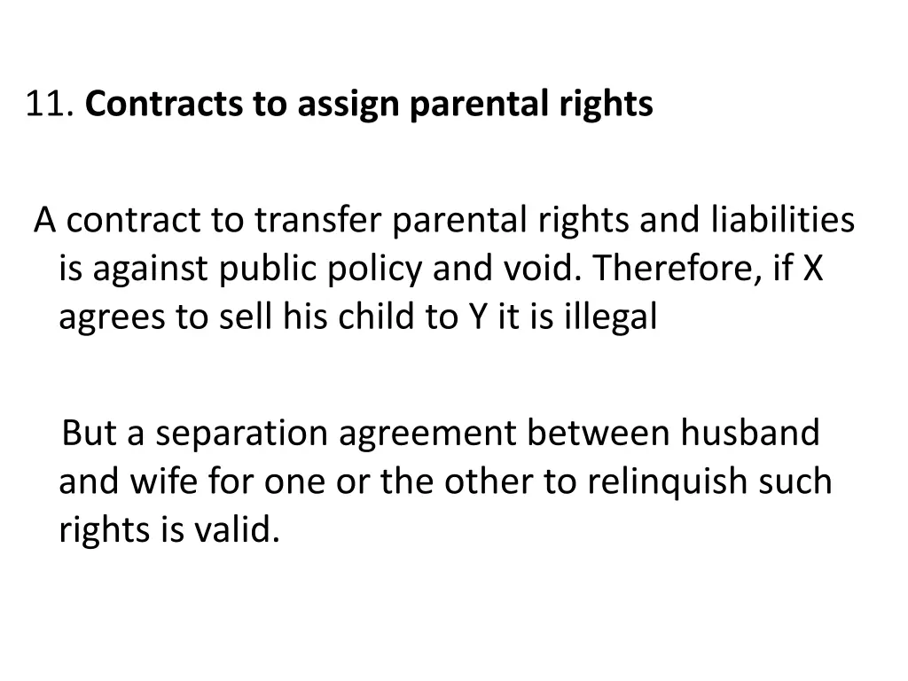 11 contracts to assign parental rights