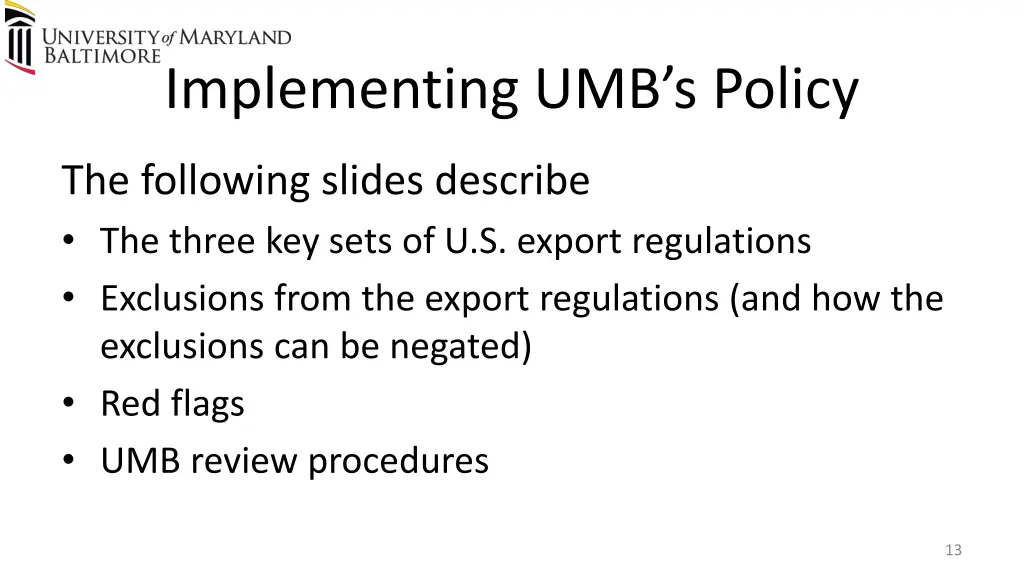 implementing umb s policy