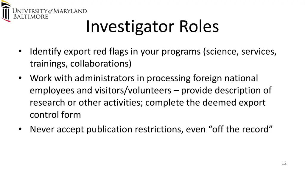 investigator roles