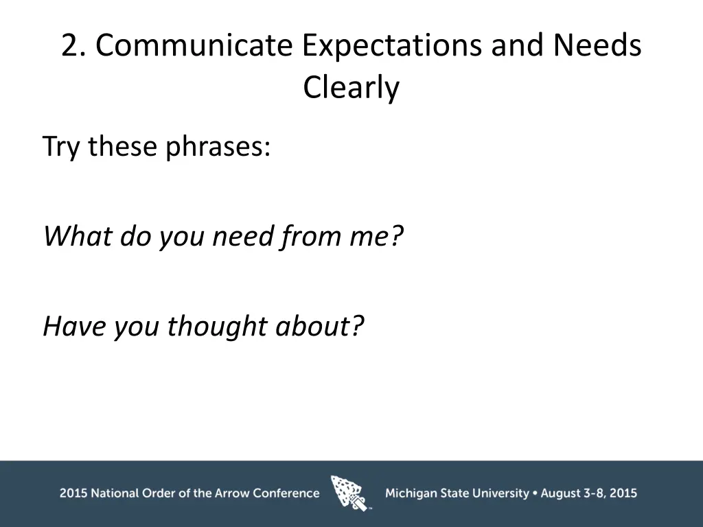 2 communicate expectations and needs clearly