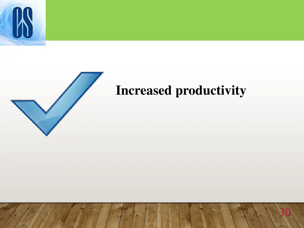 increased productivity