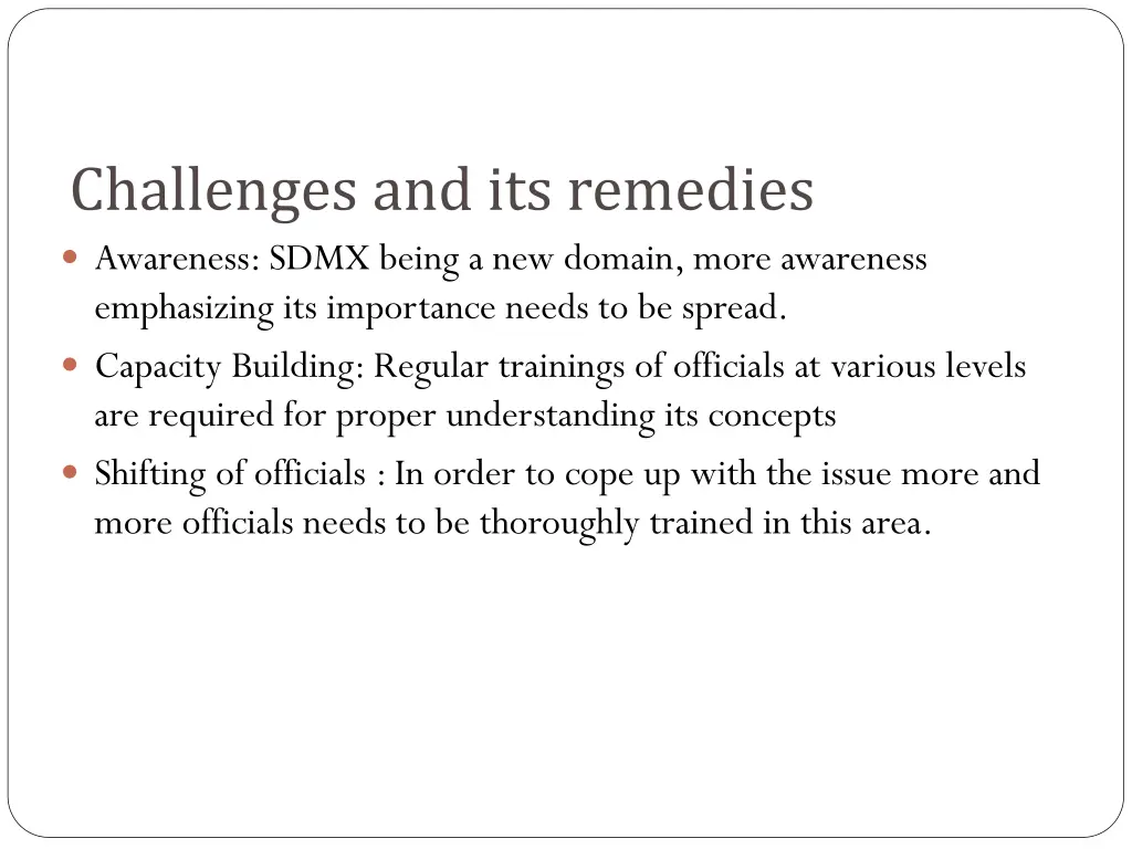 challenges and its remedies awareness sdmx being