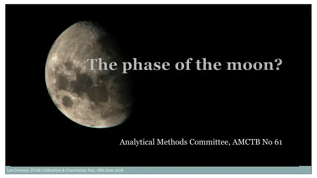 the phase of the moon