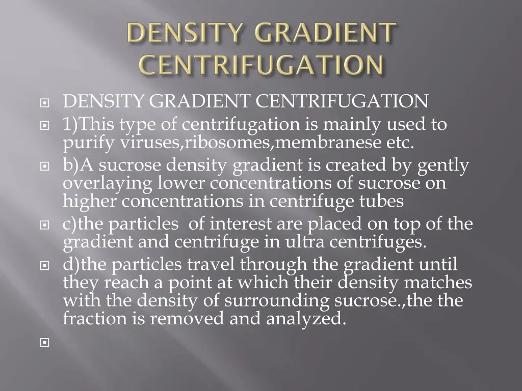 density gradient centrifugation 1 this type