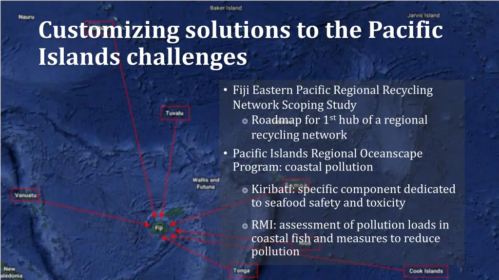 customizing solutions to the pacific islands