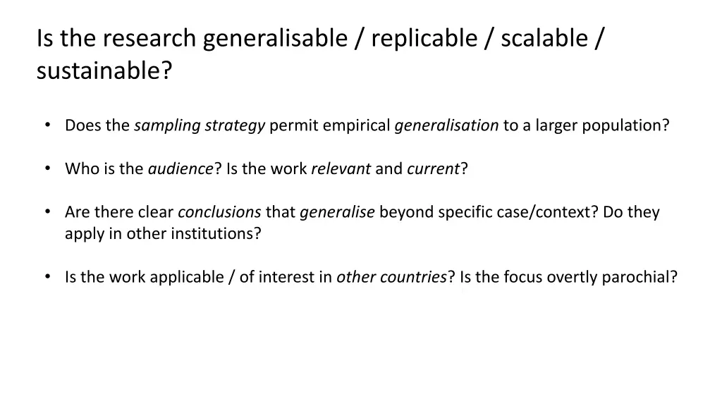 is the research generalisable replicable scalable