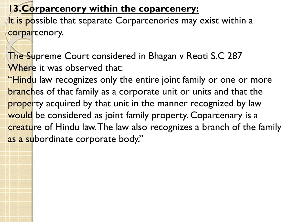 13 corparcenory within the coparcenery